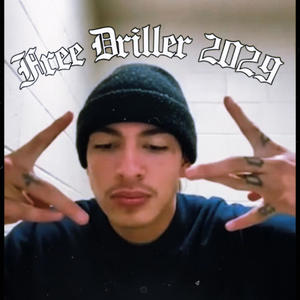 FreeDriller2029 (feat. Driller) (Explicit)