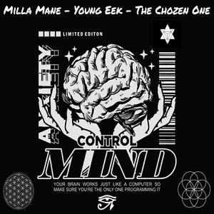 Mind Control (CYPHER) (feat. Young Eek & The Chozen One) [Explicit]