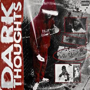 DARK THOUGHTS (Explicit)