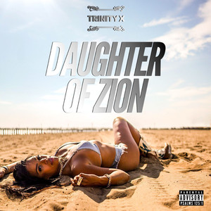 Daughter Of Zion (Explicit)