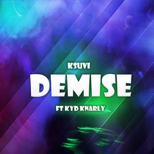 Demise (Explicit)