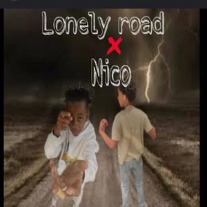 Lonely road (feat. Nico) [Explicit]