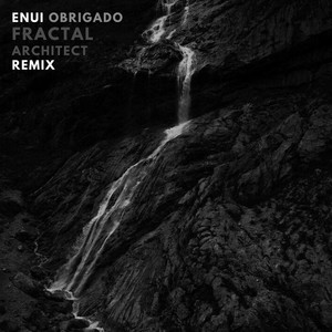 Obrigado (Fractal Architect Remix)