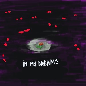 In My Dreams (Explicit)