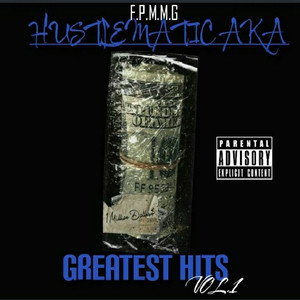 Greatest Hits Vol.1 (Explicit)