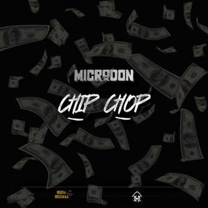 Chip chop (feat. MAFIA) (Explicit)