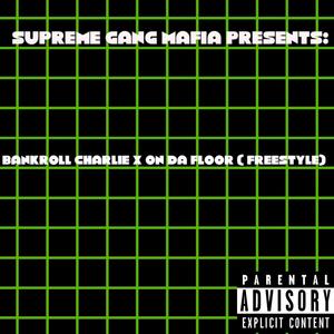 On Da Floor (Freestyle) (Explicit)