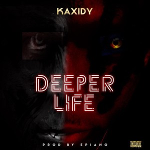 Deeper Life (Explicit)