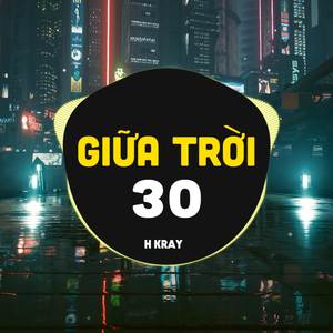 Giữa Trời 30 (ATV Rmx)