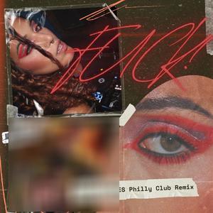 ****! (Philly Club Remix) [Explicit]