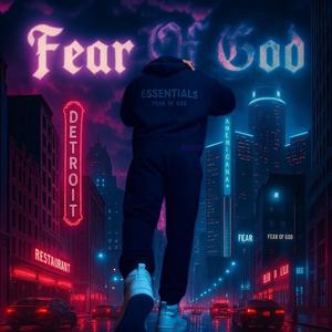 FEAR OF GOD (Explicit)