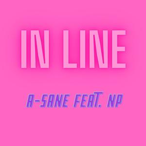 IN LINE (feat. NP) [Explicit]