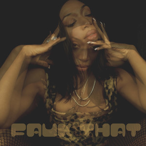 Fauk That (Explicit)