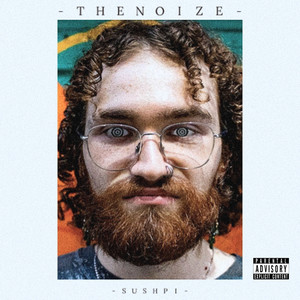 The Noize (Explicit)