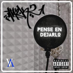 Pense En Dejarlo (Explicit)