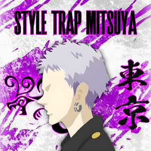 Style Trap Mitsuya (Explicit)