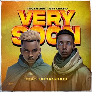 VERY SOON (feat. Truth 256)