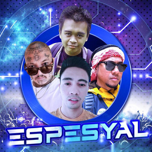 Espesyal (feat. Bentedos, Raffy Ojeda & Rhadickal ) (Explicit)