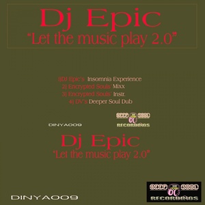 Let the Music Play 2.0 (DJ Epic's Insomnia Experience)