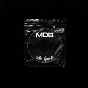 MDB (feat. Young Nix) [Explicit]