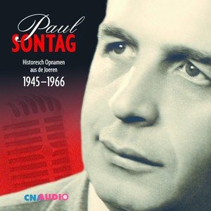 Paul Sontag – Historesch Opnamen aus de Joren 1945-1966