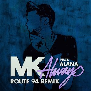 Always (Route 94 Radio Edit)