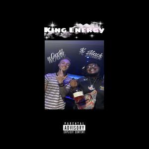 King Energy(feat. K Mack) (Explicit)