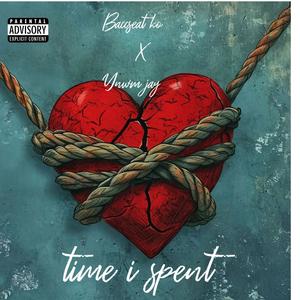 Time i spent (feat. Baccseat ko) [Explicit]