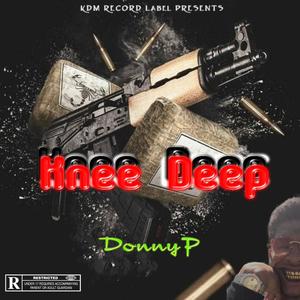 Knee Deep Mafia (Explicit)