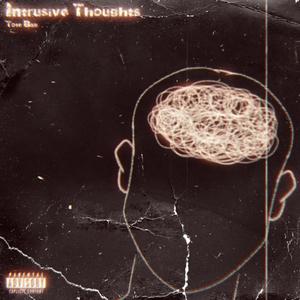 Intrusive Thoughts (Tote Bag) (feat. YvngNaz) [Explicit]