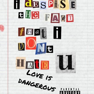 Love is Dangerous