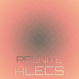 Reunite Alecs