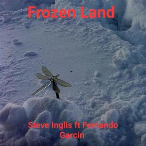 Frozen Land Steve Inglis (feat. Fernando Garcin)