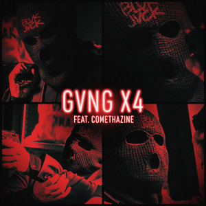 GVNG X4(feat. Comethazine) (Explicit)