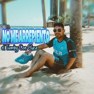 No Me Arrepiento (Remezcla) [Explicit]