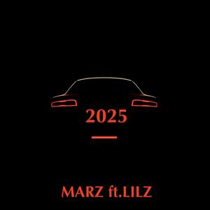 2025 (feat. LILZ)