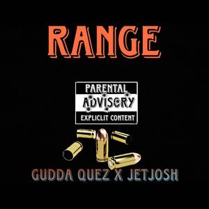 Range (feat. JetJosh) [Explicit]