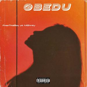 Gbedu (feat. m0nnty)