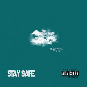 Stay Safe (Explicit)