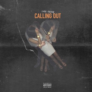 Calling Out (Explicit)