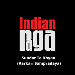 Sundar Te Dhyan (Varkari Sampradaya)