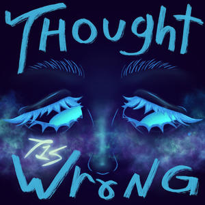 Thought wrong