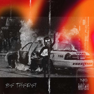Be There (Explicit)
