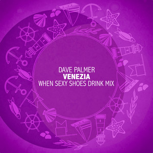 Venezia (When Sexy Shoes Drink Mix)