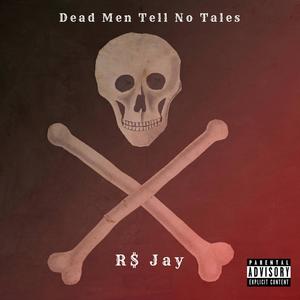 Dead Men Tell No Tales (Deluxe Edition) [Explicit]