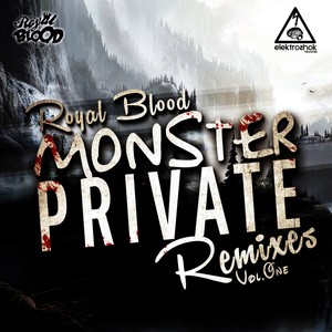 Monster Private Remixes, Vol. 1