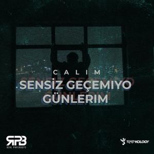 Sensiz Geçemiyo Günlerim (Explicit)