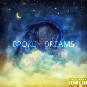 Broken Dreams (Explicit)