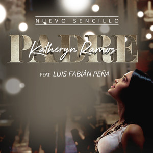 Padre(feat. Luis Fabián Peña)