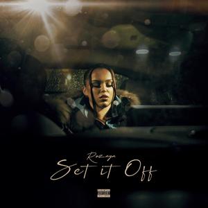 Set it Off (Explicit)